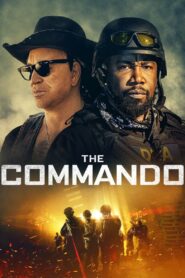 The Commando (2022) Sinhala Subtitle | සිංහල උපසිරැසි සමඟ
